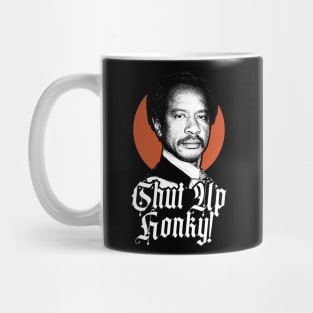 SHUT UP HONKY! WHITE Mug